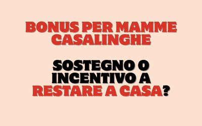 Bonus per mamme casalinghe